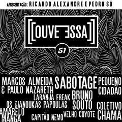 OUVE ESSA - PROGRAMA 51