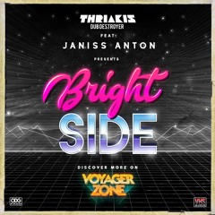 BRIGHT SIDE feat. JANISS ANTON