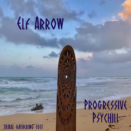 Progressive Psychill Tribal Gathering 2017