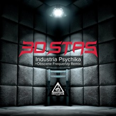 3D Stas - Industria Psychika (Obscene Frequenzy Remix) [Out now]