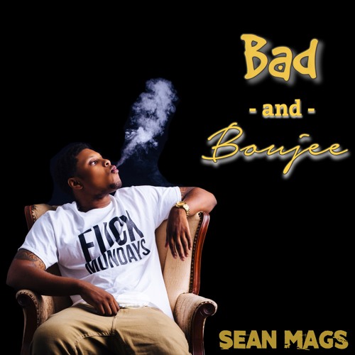 Bad and Boujee (Mags Monday)