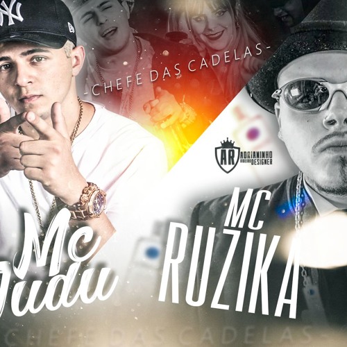 Mc Dudu E Mc Ruzika - Chefe Das Cadelas ( Dj Wn )
