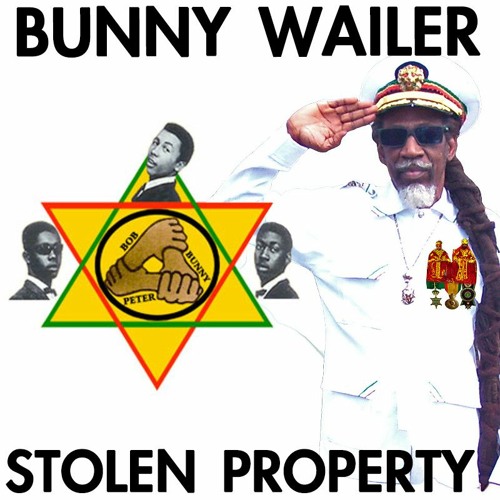 Bunny Wailer - Stolen Property [2010]