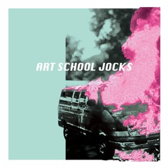 Art School Jocks - Just A Gwen