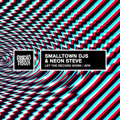 Smalltown DJs & Neon Steve - AFN