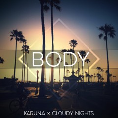 Body w/ Cloudy Nights