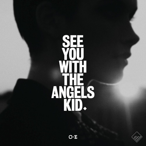 See You With The Angels, Kid