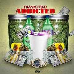 Franko Red - Addicted
