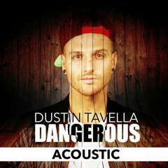 DANGEROUS [Acoustic]