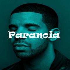 Paranoia (Drake X Partynextdoor type beat)