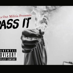 Pass it (feat. $Ammy $Osa & MAC)