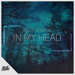 Ollie Crowe - In My Head