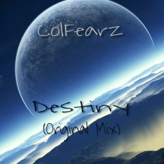 ColFeraz - Destiny (Original Mix)