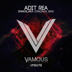 Adit Rea - Shakalaka (Original Mix)