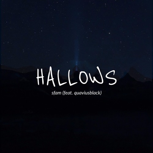 hallows (feat. quaviusblack)
