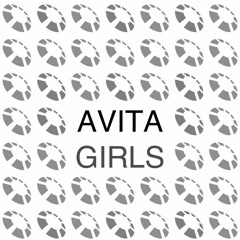 Avita - Girls [Plasma Digital]