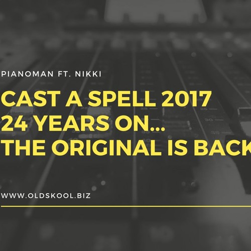 Pianoman Cast a spell- Feat Nikki -2017- {PROJECT-D MIX}