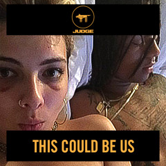 THIS COULD BE US (JUDGE REMIX)