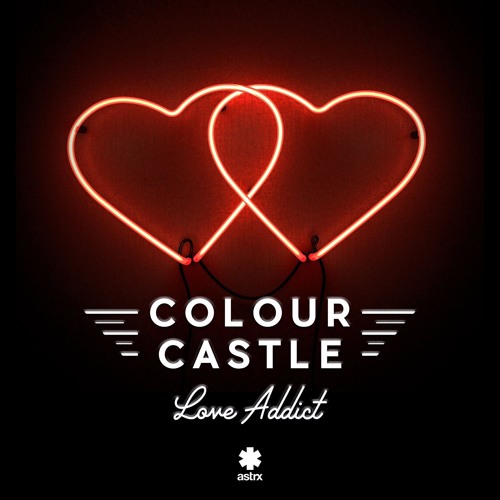 Colour Castle - Love Addict - EDMTunes