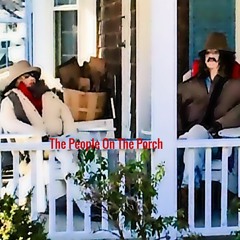 People On The Porch