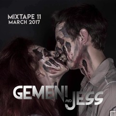 Gemeni & Jess Mixtape 11! March 2017