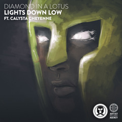 Diamond In A Lotus - Lights Down Low ft. Calysta Cheyenne