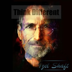 Izel Shaft - Think Different