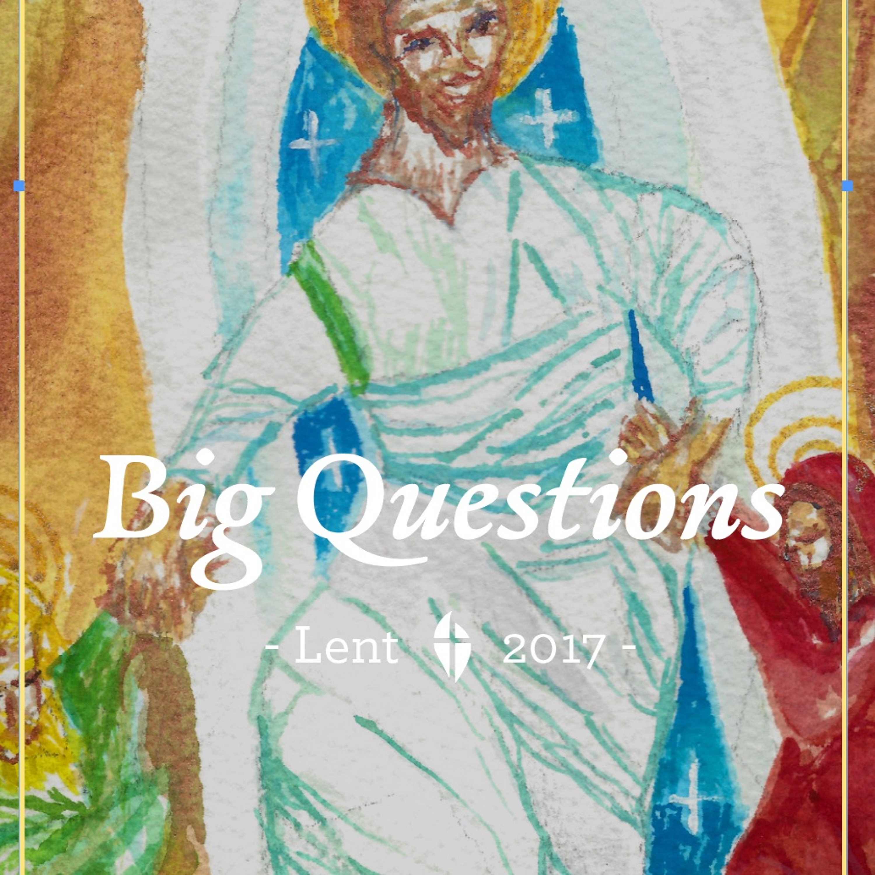 Big Questions, Atonement - Lynn Barton, March 26, 2017 episode artwork