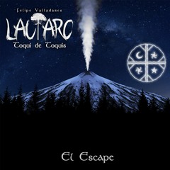 Lautaro, Toqui De Toquis - El Escape