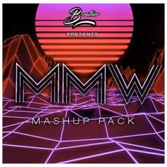 B-Rather MMW MashUp Pack 2017