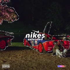 Nikes [Extended]