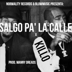 Salgo Pa' La Calle x Killo (BlowMusic)