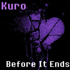 Before It Ends (Full On Trance Remix)