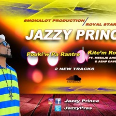 Jazzy Raboday - Pouki' W Pa Rantre