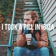 VIPP CODE - I Took A Pill In Ibiza (Remix)