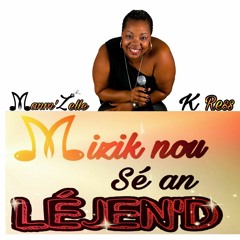 Zouk Chiré épi Manm'Zelle K Ress