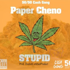 Paper Cheno - Stupid "2017"( Produced By Young Certified )