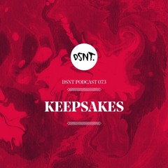 DSNT Podcast 73 - Keepsakes