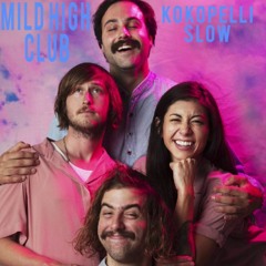Mild High Club - Kokopelli (SLOW)