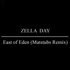 East Of Eden - Zella Day (Matstubs Remix) [Bass Boosted + Audio Split]