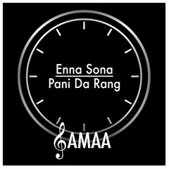 Enna Sona - Pani Da Rang