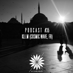 Podcast #35 - KLI.M (Cosmic Wave, Fr)