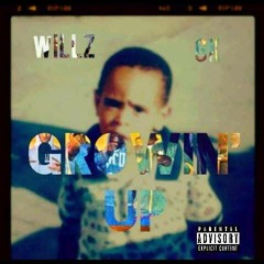 RellyWillz - Growin Up Feat. GK (Produced By DeuceSmoov)