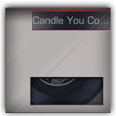 Candle You Couldn't hold