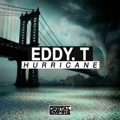 Eddy.T - Hurricane (OUT NOW)