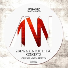 Zirenz & Ken Plus Ichiro - Concerto  Radio Mix - AWREC1041