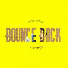 Cooley Kimble - (Big Sean)Bounce Back Freestyle