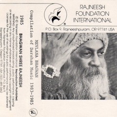 Ecstasy (Mevlana Bhagwan: Compilation of Darshan Music 1983 - 1985)