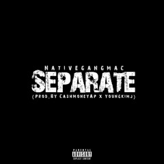 Separate