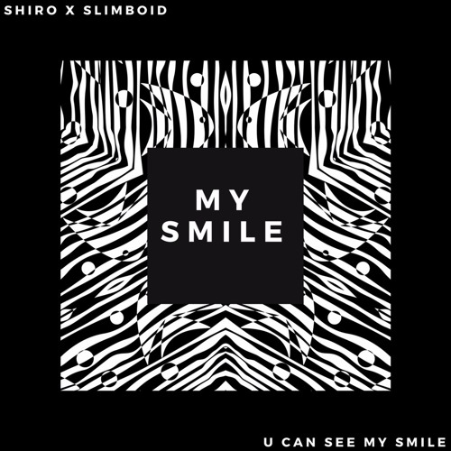 ＳＨＩＲＯＸＳＬＩＭＢＯＩＤ - ＳＥＥ ＭＹ ＳＭＩＬＥ [Prod Cormill]